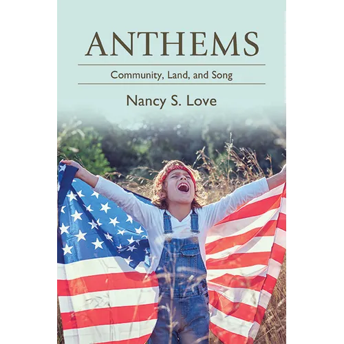 Anthems: Community, Land, and Song