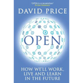 Open: How we'll work, live and learn in the future