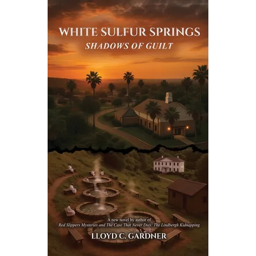 White Sulfur Springs: Shadows of Guilt