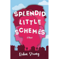 Splendid Little Schemes