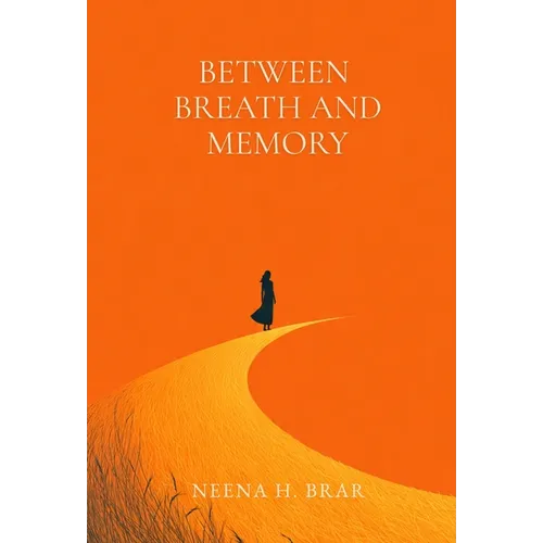 Between Breath and Memory