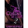 This Couldn't Be Love 2