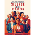 Silence Is Not a Strategy