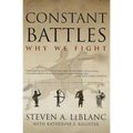 Constant Battles: Why We Fight