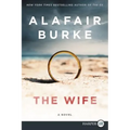 The Wife: A Novel of Psychological Suspense