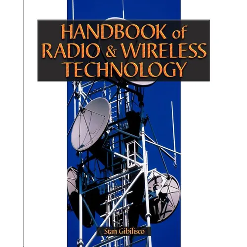 Handbook of Radio & Wireless Technology