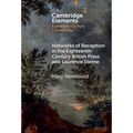Networks of Reception in the Eighteenth-Century British Press and Laurence Sterne