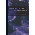 Manual of Insect Morphology