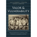 Valor and Vulnerability: Pastoral Explorations of Intimacy, Grief, and Resilience Among Boys and Men