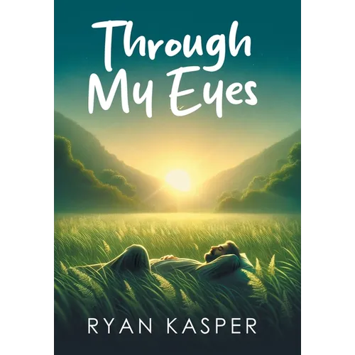 Through My Eyes