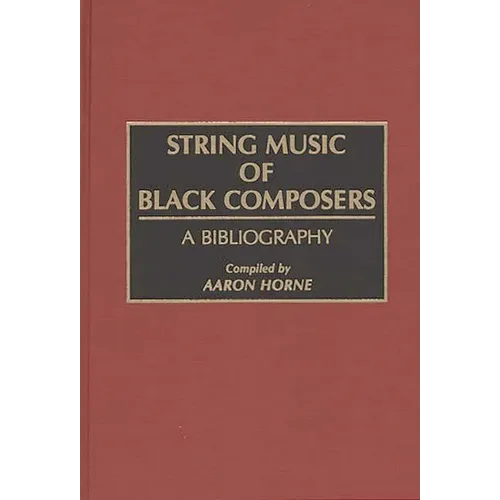 String Music of Black Composers: A Bibliography