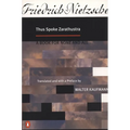 Thus Spoke Zarathustra: A Book for None and All