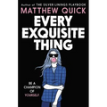 Every Exquisite Thing