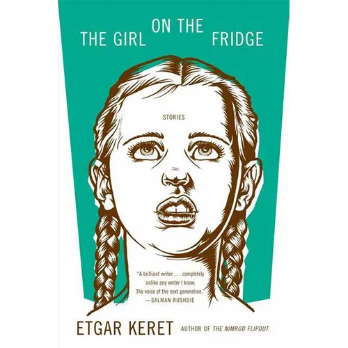 The Girl on the Fridge: Stories