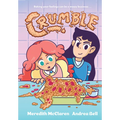 Crumble (a Graphic Novel)