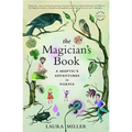 The Magician's Book: A Skeptic's Adventures in Narnia