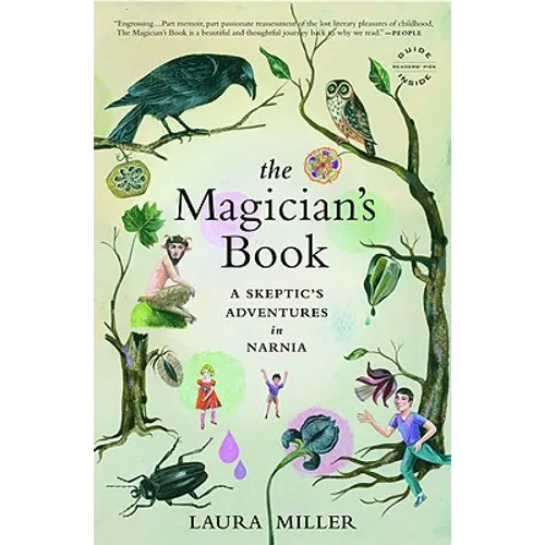 The Magician's Book: A Skeptic's Adventures in Narnia