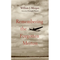 Remembering the Forgotten Merton