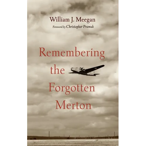 Remembering the Forgotten Merton