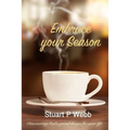 Embrace your Season: Discovering Gods grand design for your life