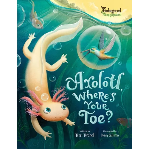 Axolotl, Where's Your Toe?