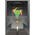Monochromicon: The Complete Monochrome Trilogy
