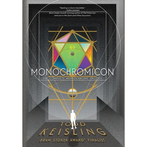 Monochromicon: The Complete Monochrome Trilogy