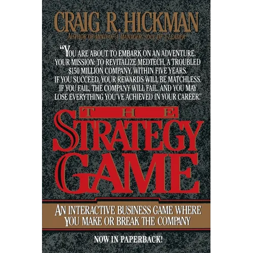 The Strategy Game: An Interactive Business Game Where You Make or Break the Company