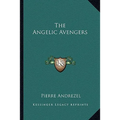 The Angelic Avengers