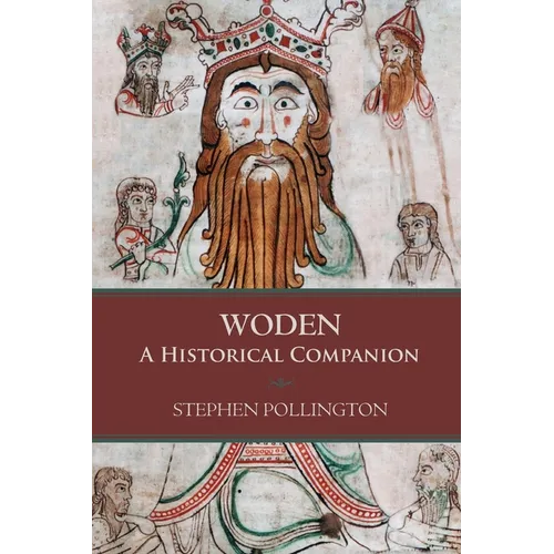 Woden: A Historical Companion