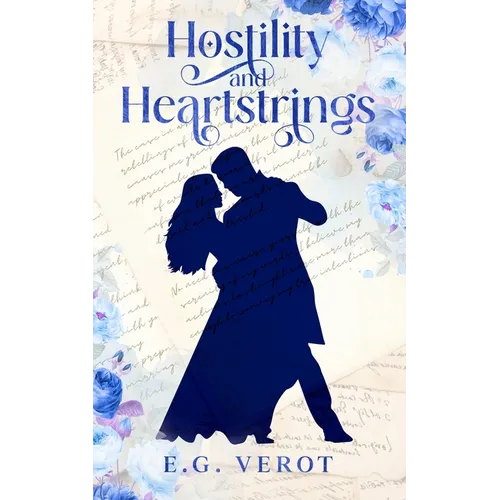 Hostility & Heartstrings