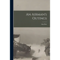 An Airman's Outings