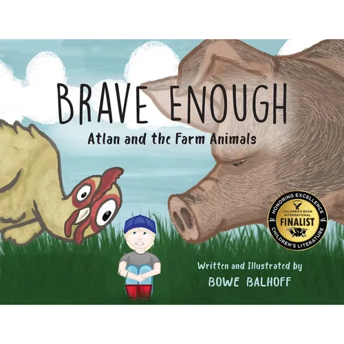 Brave Enough: Atlan and the Farm Animals