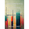 Lived Experience and Educational Research Methodology: Reflections on the PhD Journey