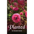 Planted