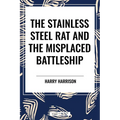 Stainless Steel Rat and the Misplaced Battleship