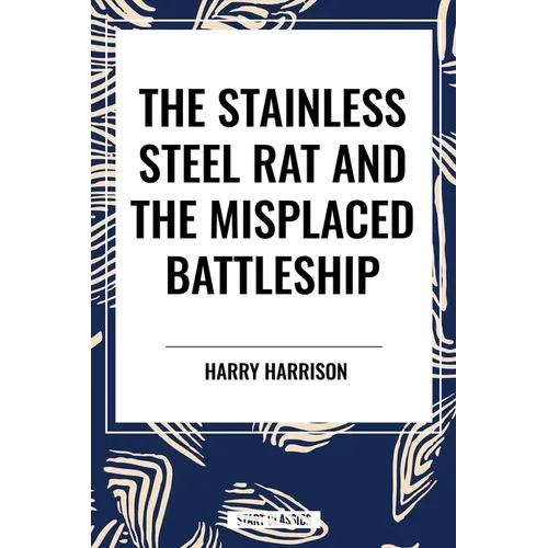 Stainless Steel Rat and the Misplaced Battleship