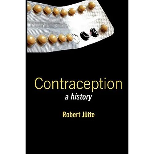 Contraception: A History