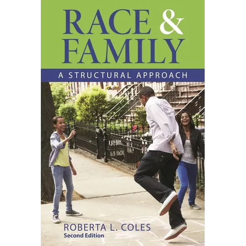 Race and Family: A Structural Approach
