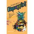 The Safe Word is PINEAPPLE!: Mayor to Manic - My Journey Through Crazy