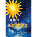 Orion in the Sunshine