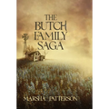 The Butch Family Saga