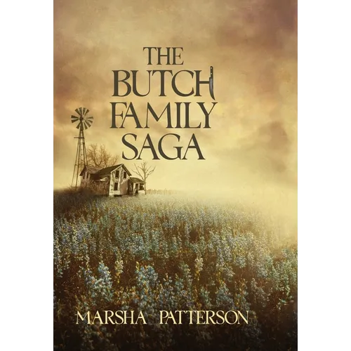 The Butch Family Saga