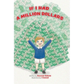 If I Had a Million Dollars