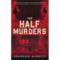 The Half Murders