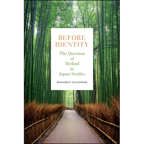 Before Identity: The Question of Method in Japan Studies