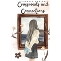 Crossroads and Connections