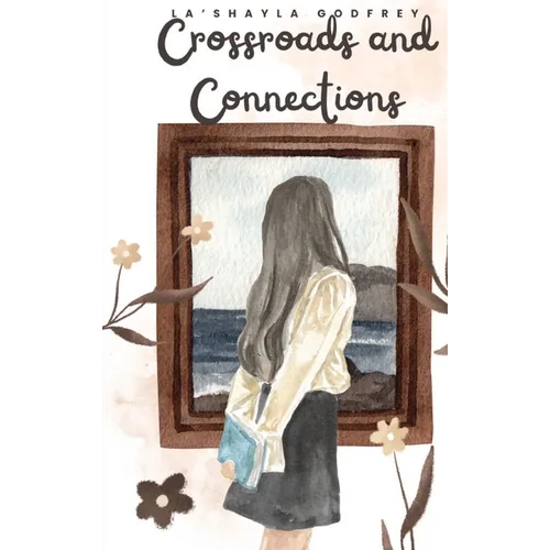 Crossroads and Connections