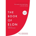 The Book of Elon: A Guide to Purpose and Success