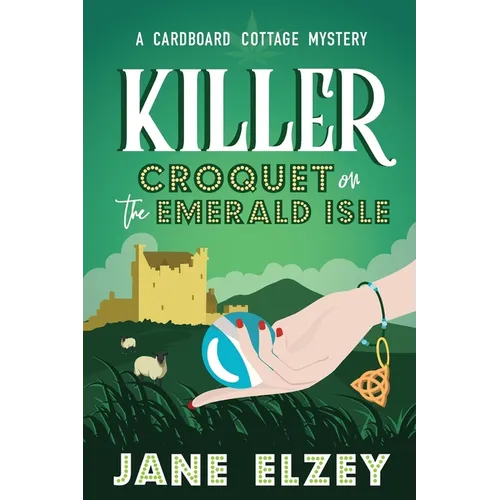 Killer Croquet on the Emerald Isle